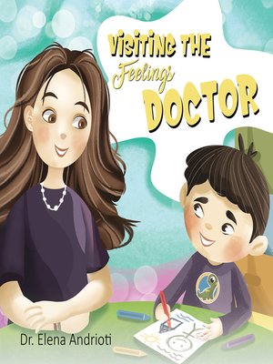 cover image of Visiting the Feelings Doctor